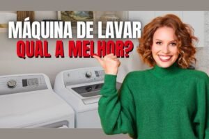 Qual é a Melhor Máquina de Lavar Roupas? Descubra a Opção Ideal para Seu Lar!