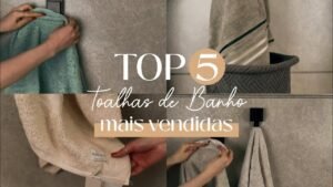 Qual é a melhor toalha de banho ? As 5 Toalhas de Banho Que Estão Fazendo Sucesso!