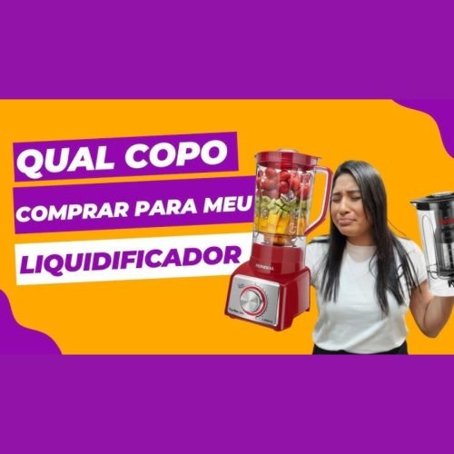 Copo do Liquidificador Mondial Quebrou? Guia Definitivo!