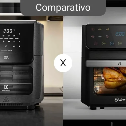 Electrolux ou Oster? Descubra qual air fryer entrega mais valor ao consumidor