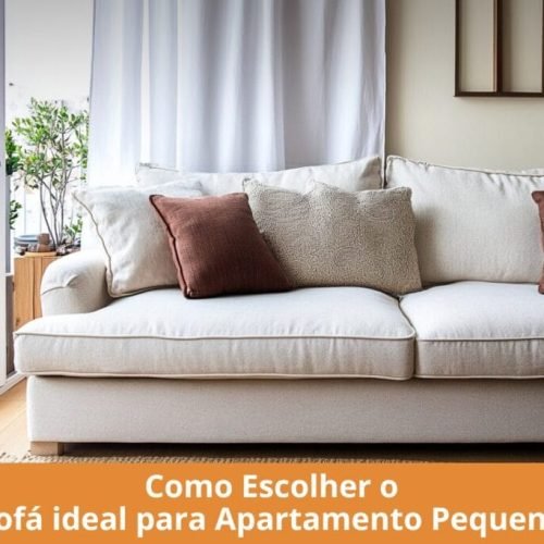 Sofá certo para apartamento pequeno: como acertar no modelo e valorizar cada metro
