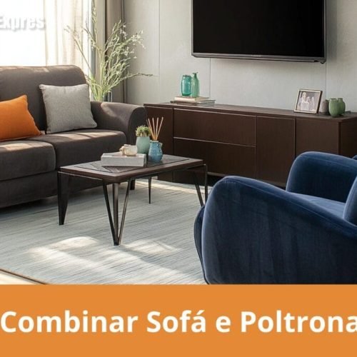 Aprenda a combinar sofá e poltrona e transforme sua sala hoje