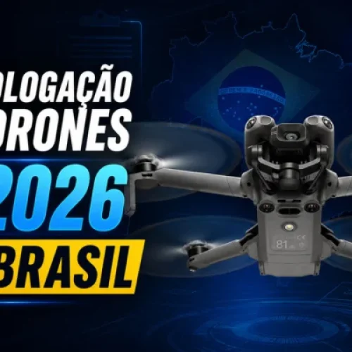 Drone em 2026: o que muda nas novas regras de homologação da ANATEL